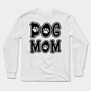 Dog Mom Long Sleeve T-Shirt